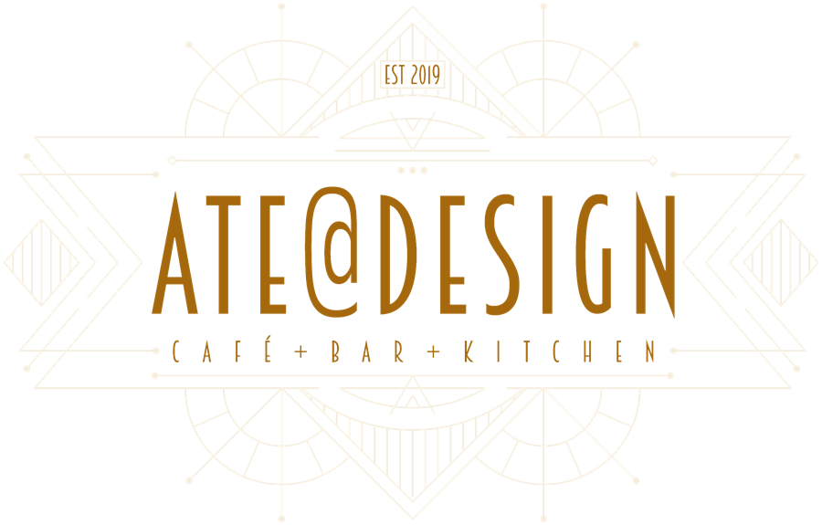 Ate@design — Café + Bar + Kitchen